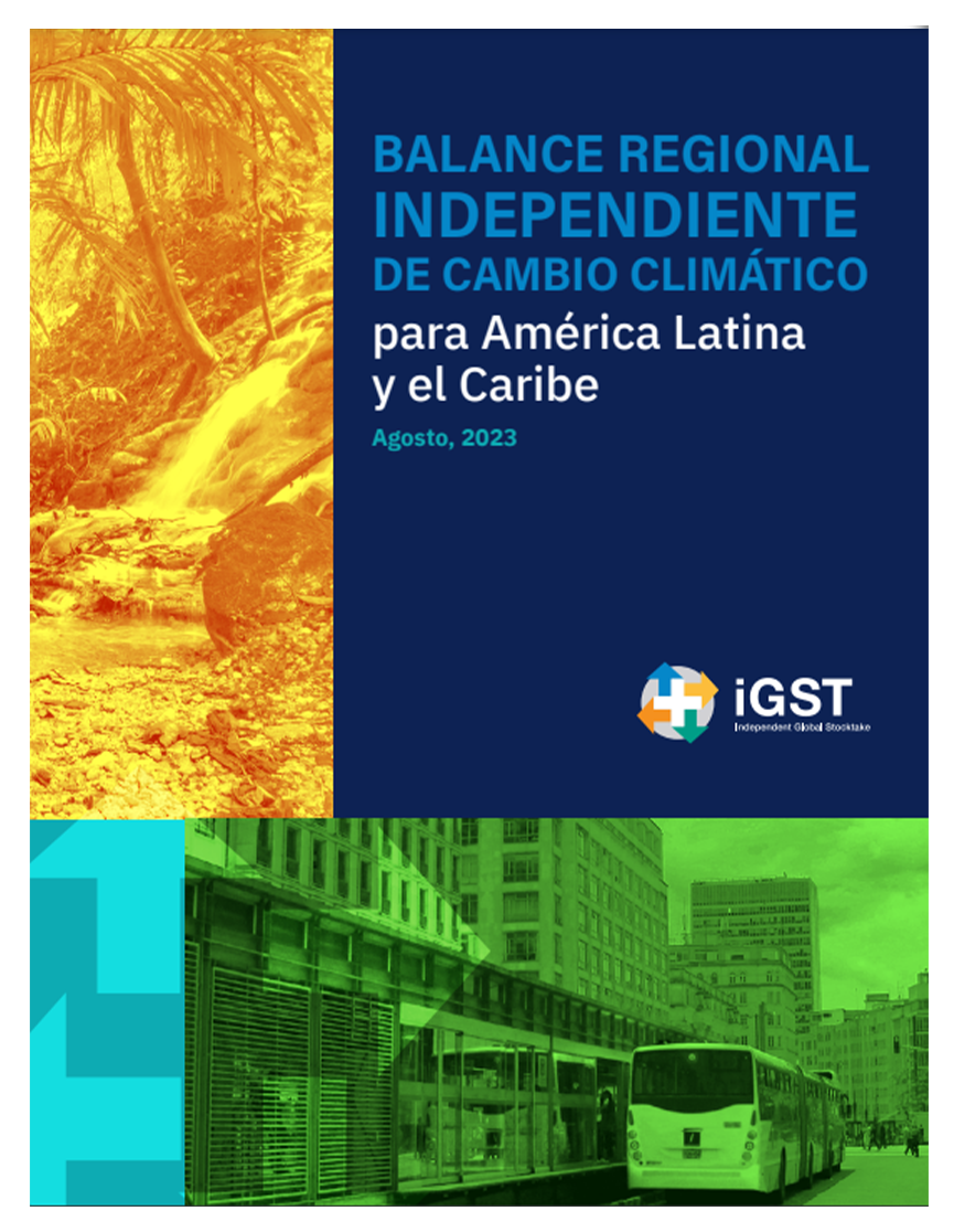 Balance Regional Independiente de Cambio Climático para América Latina y el Caribe