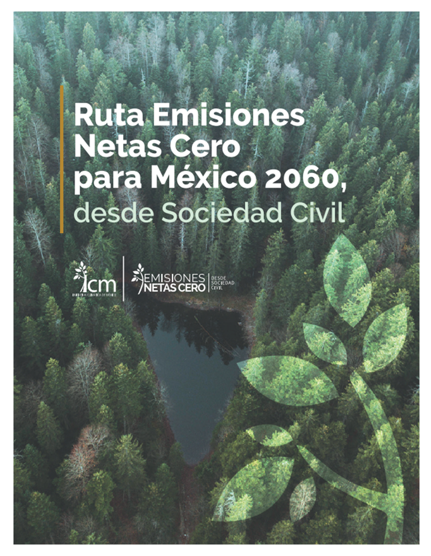 Ruta Emisiones Netas Cero para México 2060, desde Sociedad Civil